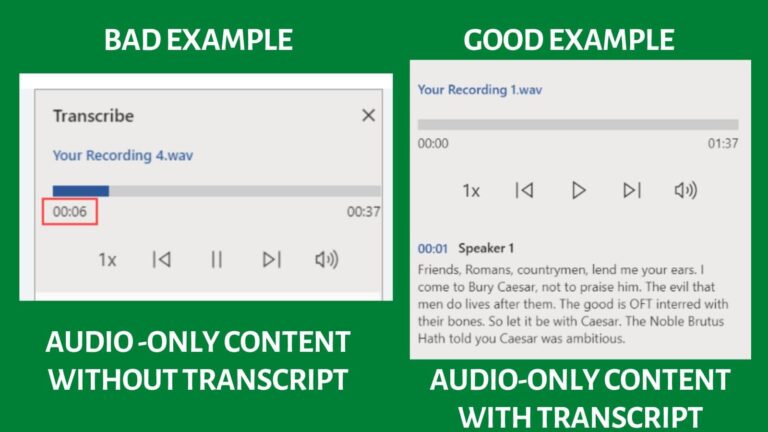 Two audio content placed side by side as bad and good example. The bad audio example on the left does not provide transcript while the good audio example on the left provides a detailed transcript