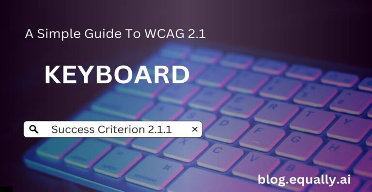 A simple guide to WCAG 2.1 Keyboard (success criterion 2.1.1)