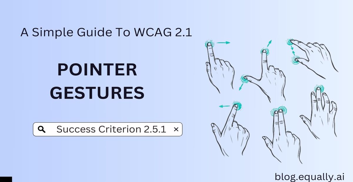 Read more about the article Success Criterion 2.5.1 – Pointer Gestures