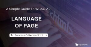 Read more about the article Success Criterion 3.1.1 – Language Of Page